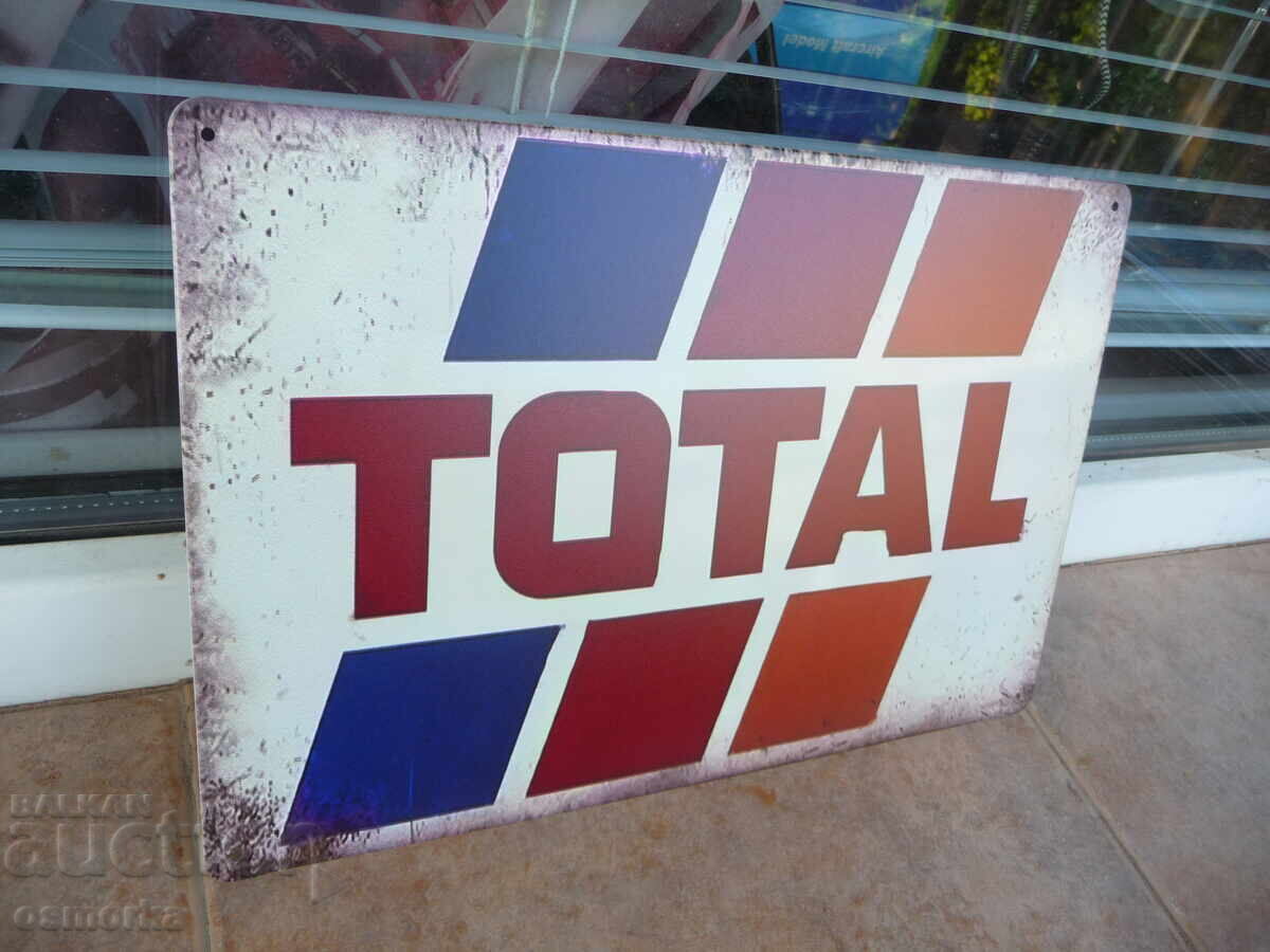 Metal sign TOTAL oil gasoline naphtha diesel oil petrol with price 18.00 BGN | € 9.20