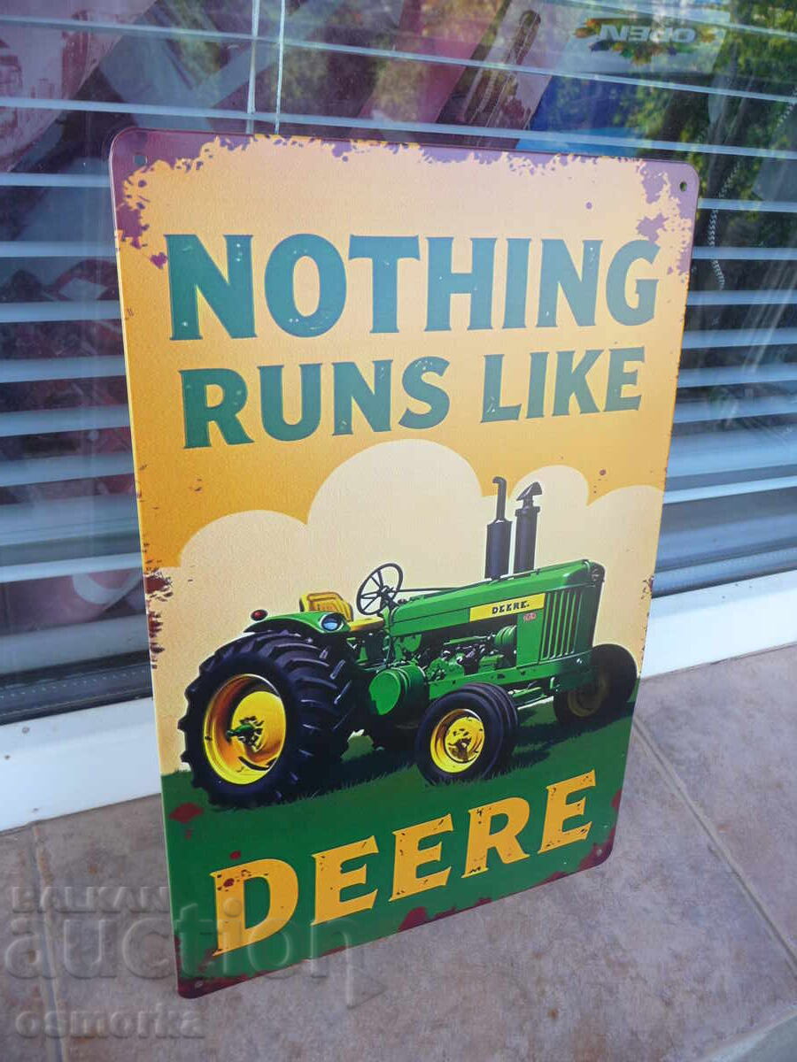 Μεταλλική πινακίδα Τρακτέρ John Deere Τίποτα δεν λειτουργεί σαν αυτά με τιμή 18.00 BGN | € 9.20