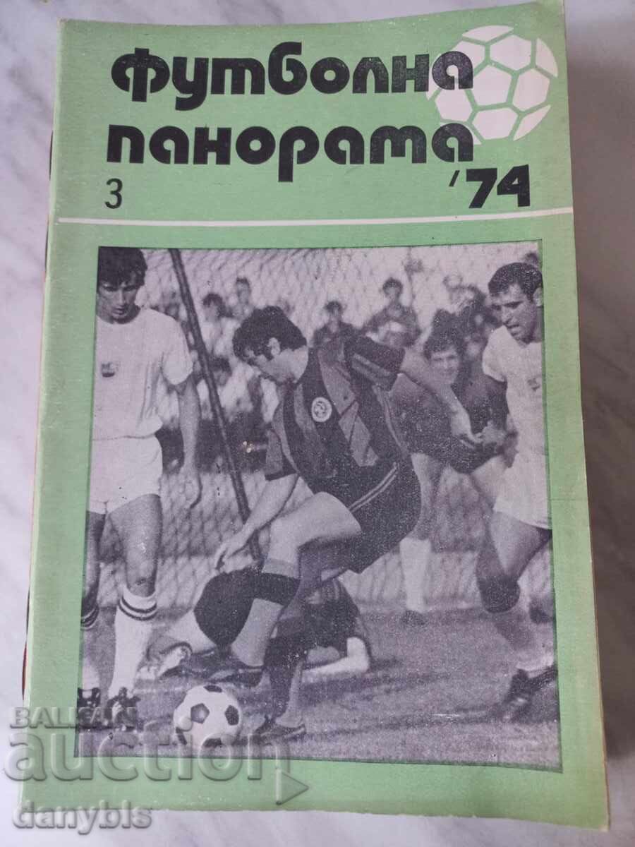 Panorama fotbal - martie '74 Panorama fotbal - martie '74