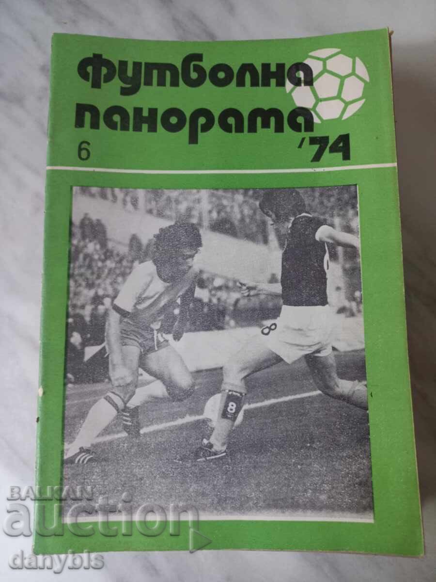 Panoramă Fotbal - iunie 74