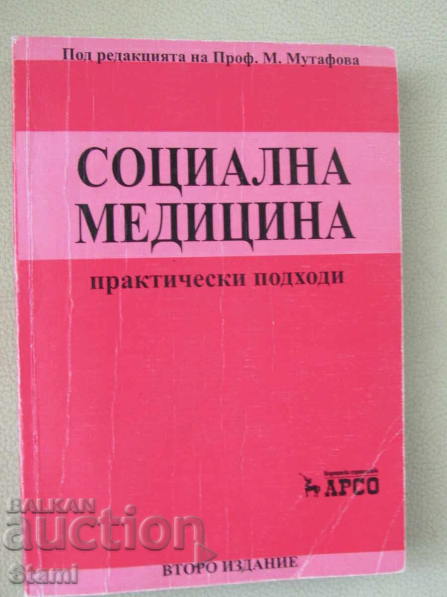 Social Medicine - edited by Prof. M. Mutafova