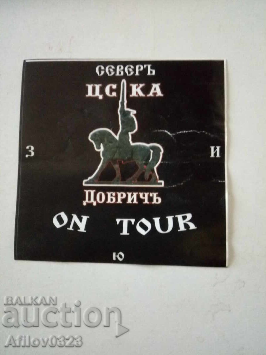 Football sticker "Sever CSKA Dobrich on tour"