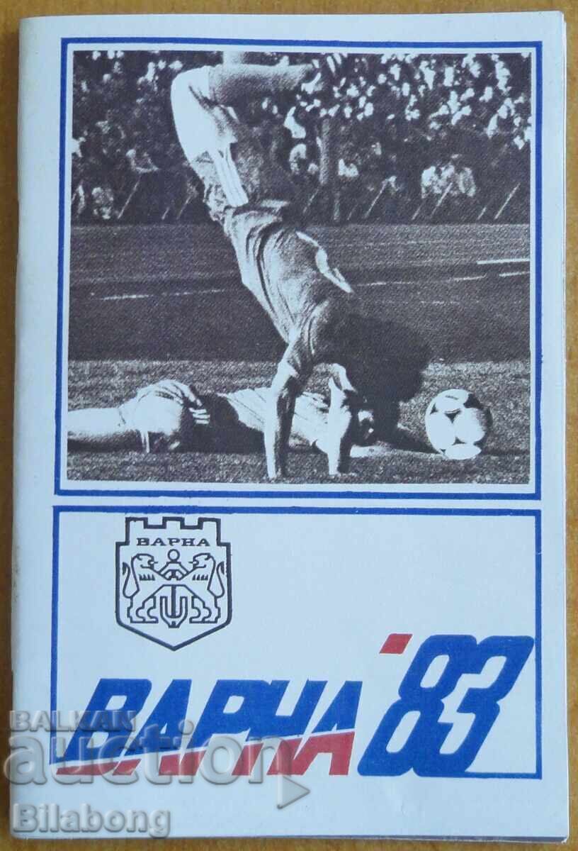 Πρόγραμμα ποδοσφαιρικού τουρνουά Βάρνα '83 - Λέφσκι, Κάδιθ...(Αντίγραφο) Πρόγραμμα ποδοσφαιρικού τουρνουά Βάρνα '83 - Λέφσκι, Κάδιθ...(Αντίγραφο)