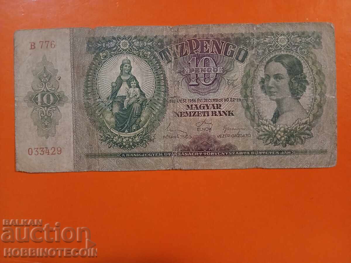 HUNGARY 10 Pengő issue - 1936 - 2