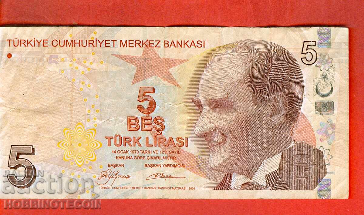 TURCIA TURKEY 5 Lire emisie - issue 2009 A - MARO - RARĂ cu preț € 4.99 | 9.76 BGN