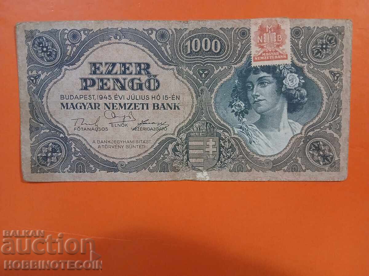 HUNGARY 1000 1,000 Pengő issue 1945 MARK 2