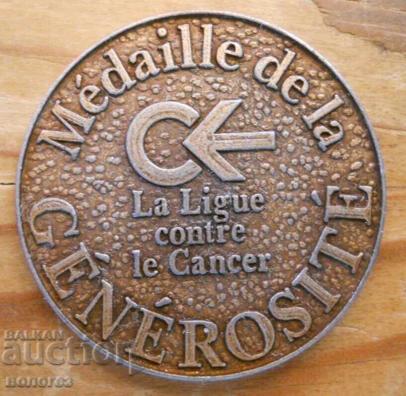 Medalie-plachetă "Pentru generozitate" - "Liga împotriva cancerului", Franța Medalie-plachetă "Pentru generozitate" - "Liga împotriva cancerului", Franța