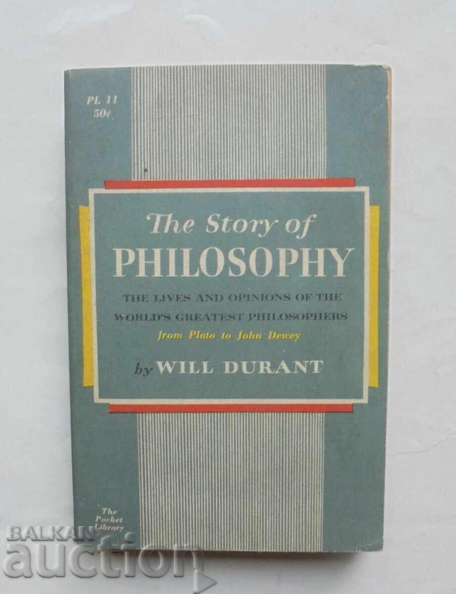 The Story of Philosophy - Will Durant 1956 Pocket Books The Story of Philosophy - Will Durant 1956 Pocket Books