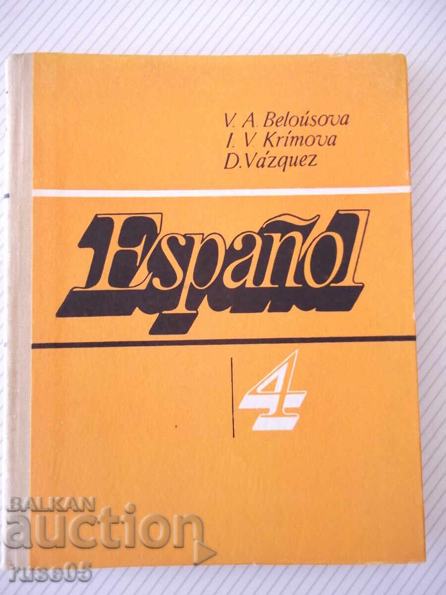 Cartea "ESPAÑOL pentru clasa a 4-a - V. A. Beloúsova" - 160 pag