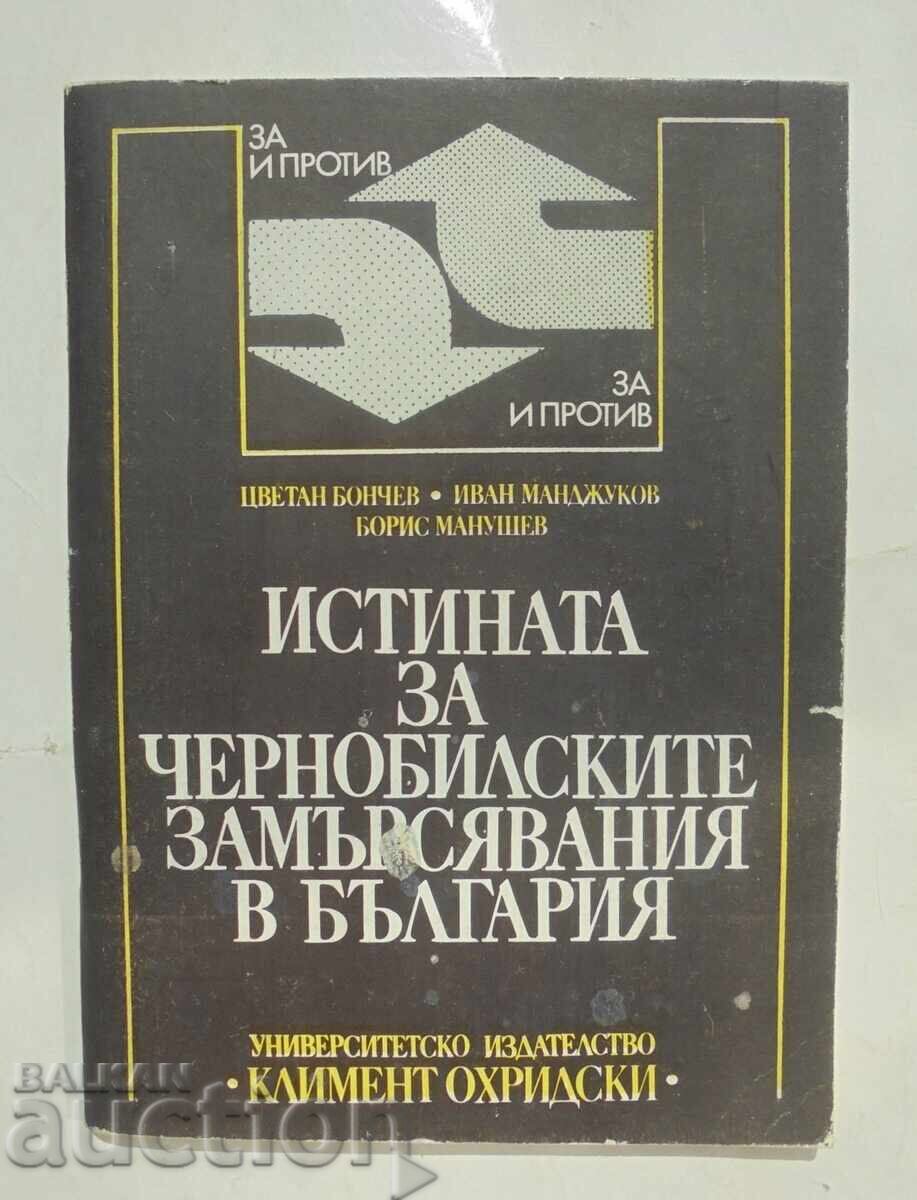 The Truth About Chernobyl Contamination in Bulgaria 1990 The Truth About Chernobyl Contamination in Bulgaria 1990