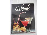 Cartea "Cocktails-W.R.Hoffmann/W. Hubert/U.Lottring"-160 pag