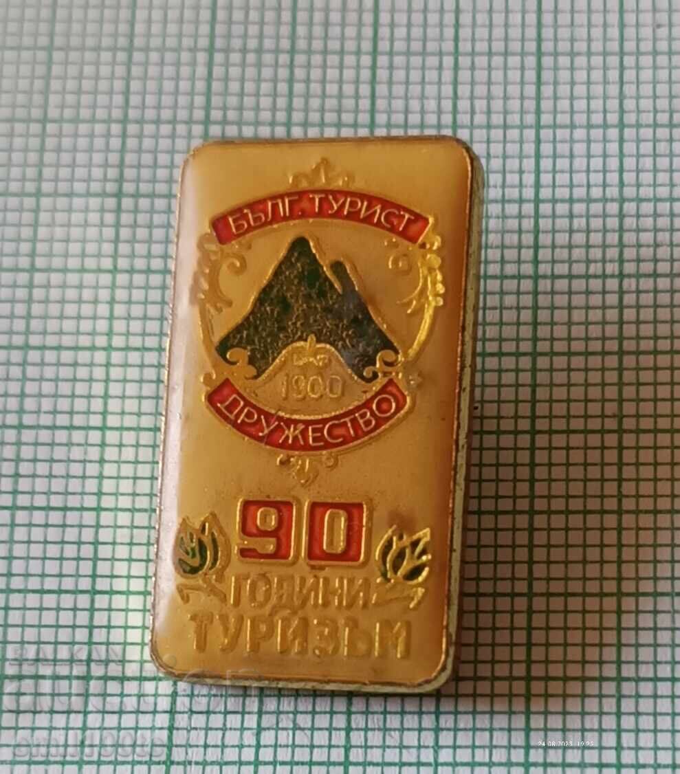 Badge - 90 Years of Tourism Bulgarian Tourist Society Badge - 90 Years of Tourism Bulgarian Tourist Society