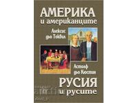 America și americanii. Rusia și rușii
