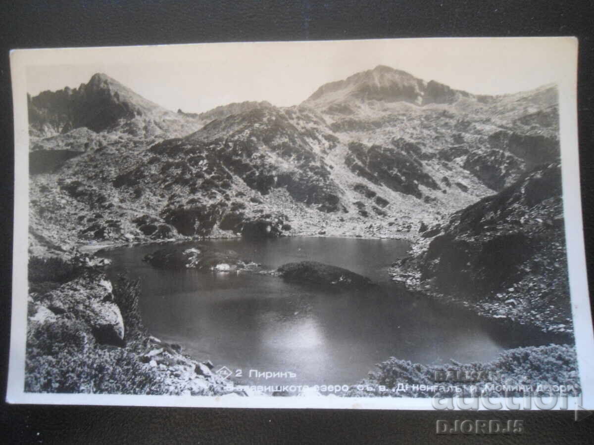 Pirin. Valyavishko Lake with Dzhengal and Momini Dvori, 1940