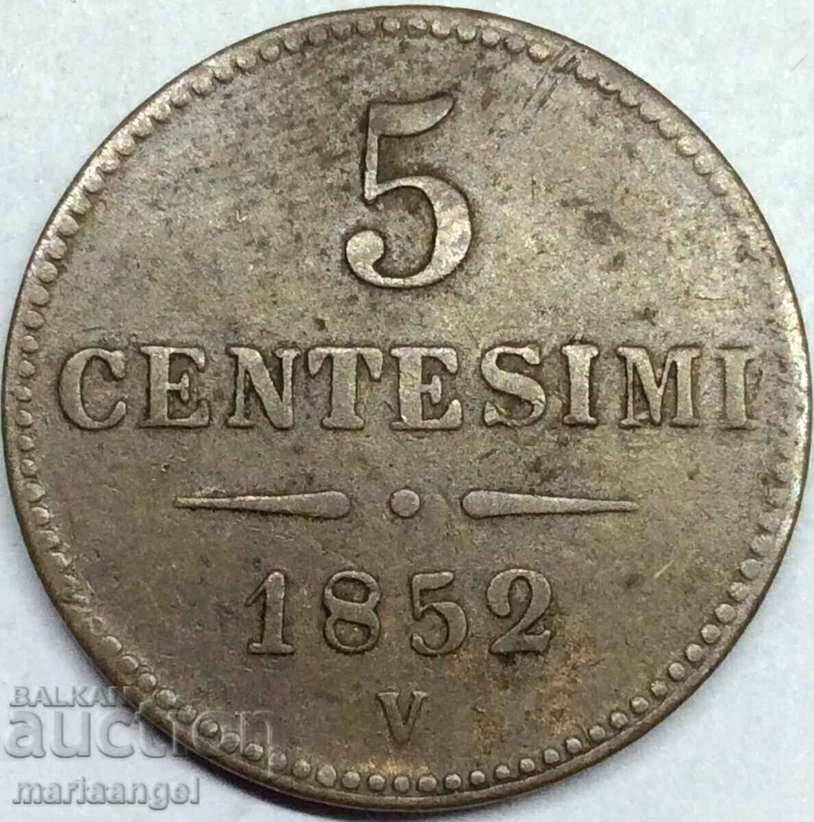 Ломбардия Венеция 5 чентесими 1852 V-Венеция Австрия за Итал с цена 21.00 лв. | € 10.74