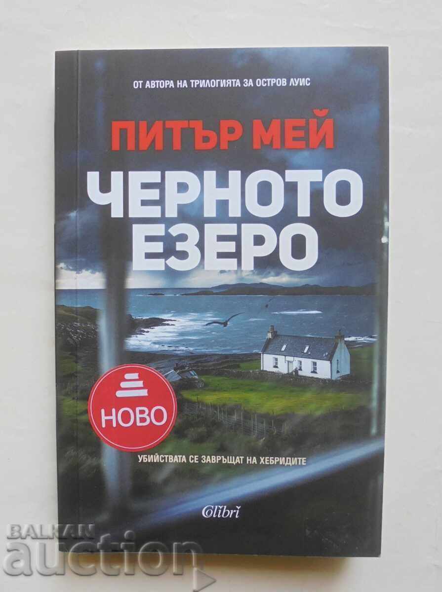 Lacul Negru - Peter May 2025 Lacul Negru - Peter May 2025