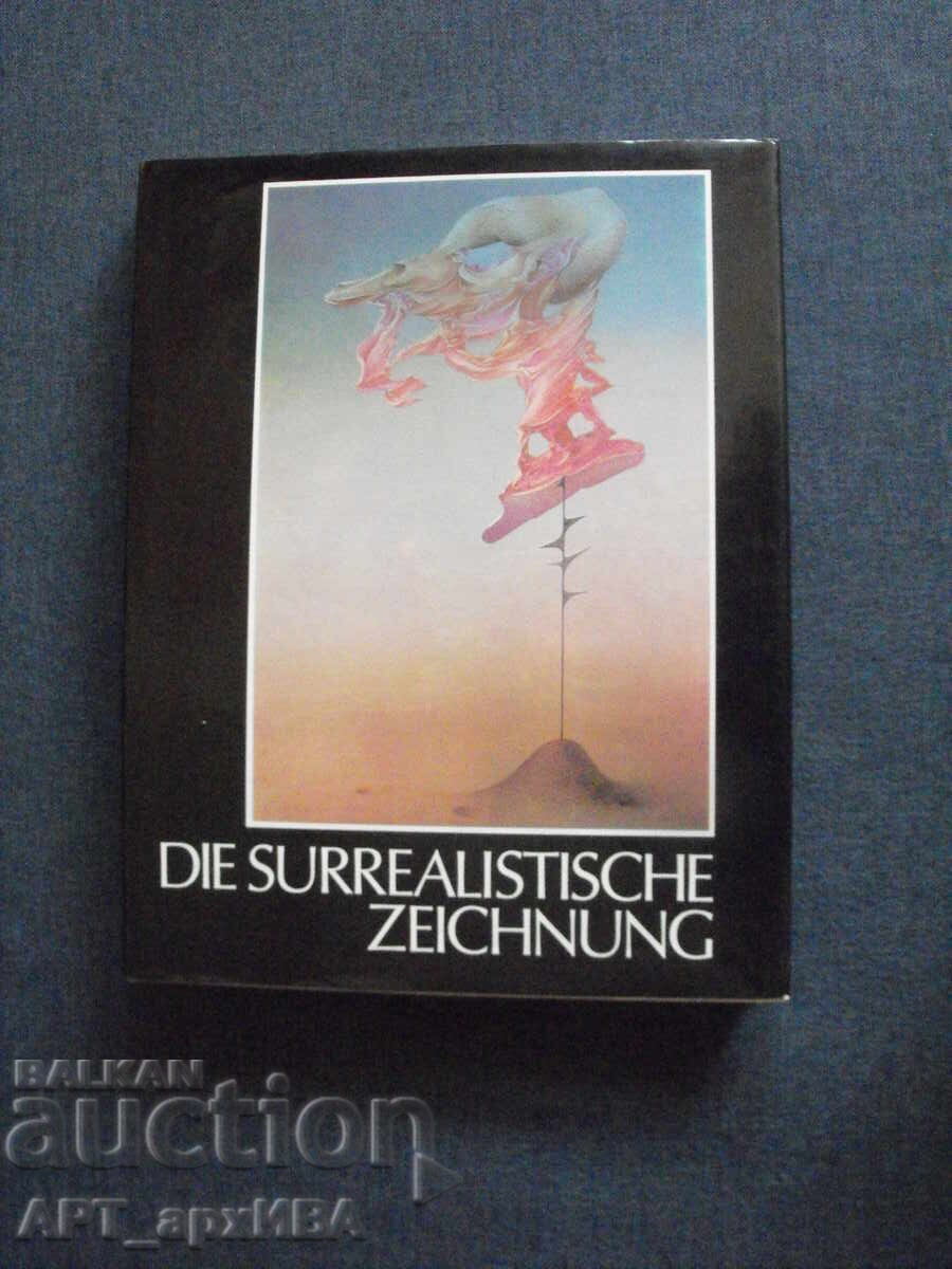 Сюрреалистичната рисунка /на немски ез./. Издателство АРТИА.