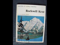 Rokuel Kent /σε ρωσικά και αγγλικά/. Άλμπουμ με αναπαραγωγές