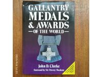 Medalii și distincții pentru curaj din întreaga lume
