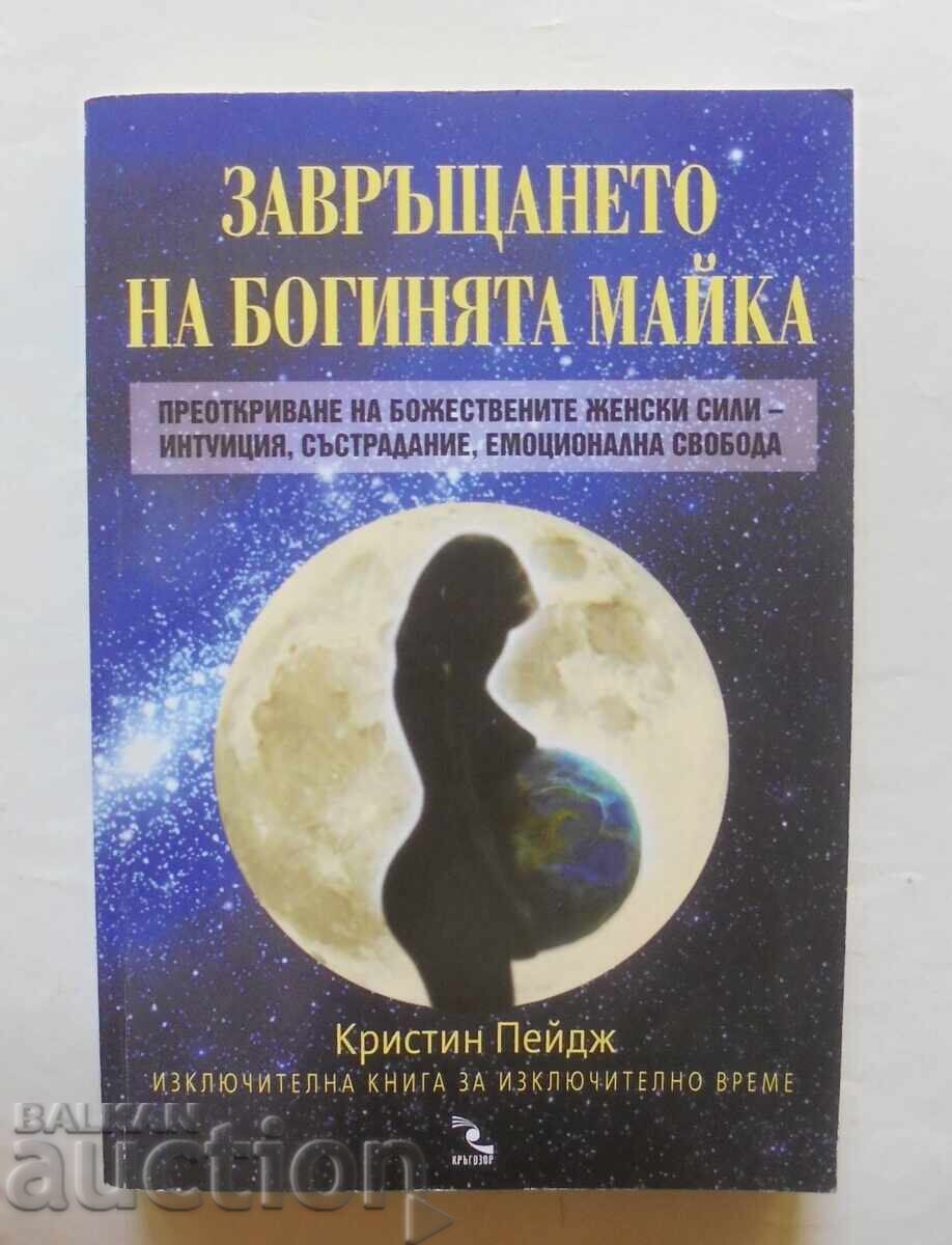 The Return of the Mother Goddess - Christine Page 2010 The Return of the Mother Goddess - Christine Page 2010