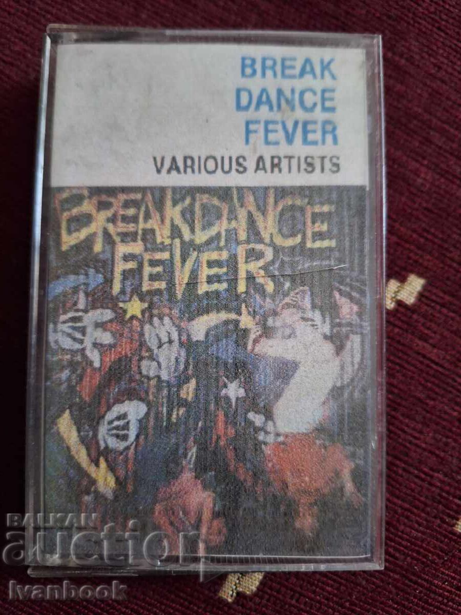 Caseta audio - Break dance fever
