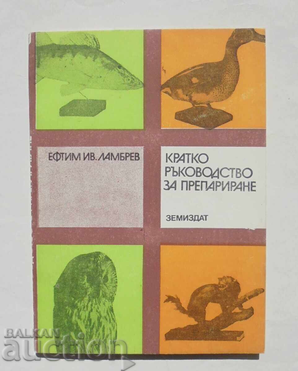 Short Guide to Taxidermy - Eftim Lambrev 1976 Short Guide to Taxidermy - Eftim Lambrev 1976
