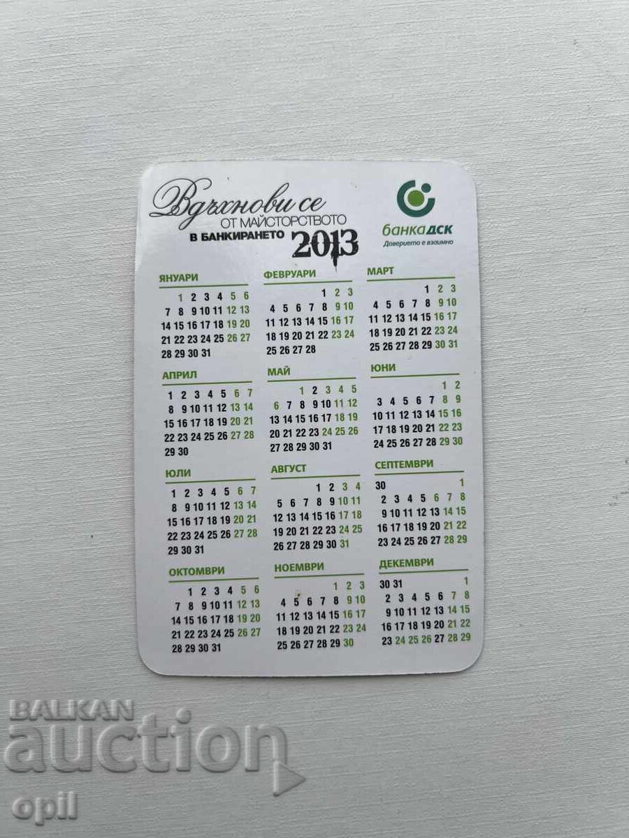 Календарче ДСК  2013 с цена 0.60 лв. | € 0.31