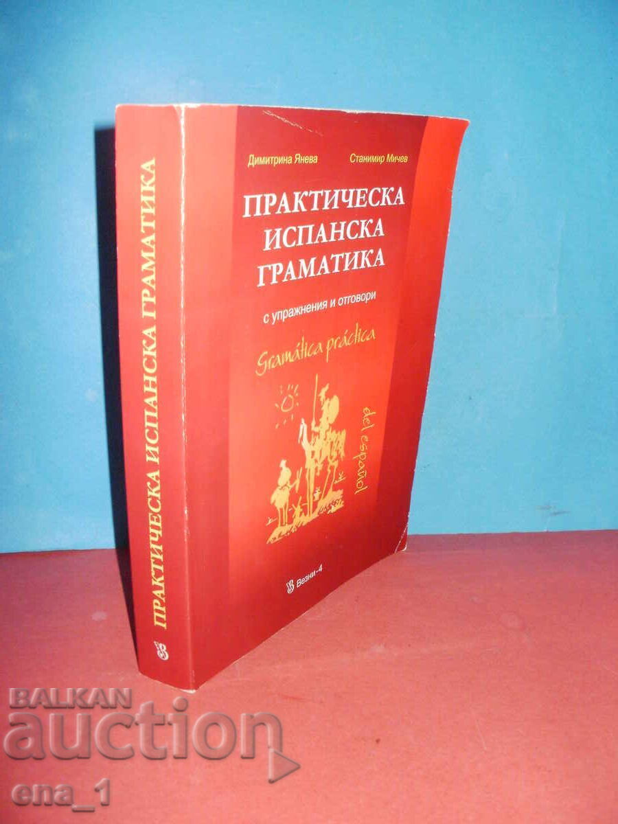 Delivery of Practical Spanish Grammar with exercises and answers