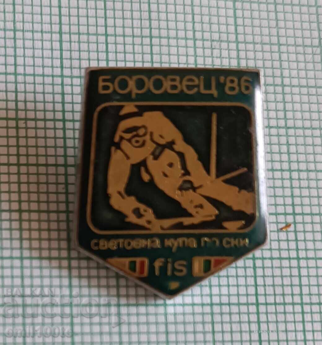 Значка- Световна купа по ски Боровец 86 FIS с цена 2.00 лв. | € 1.02