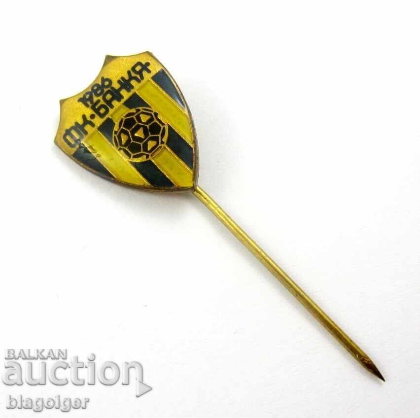 Σπάνιο ποδοσφαιρικό σήμα - FC BANKYA με τιμή 23.00 BGN | € 11.76