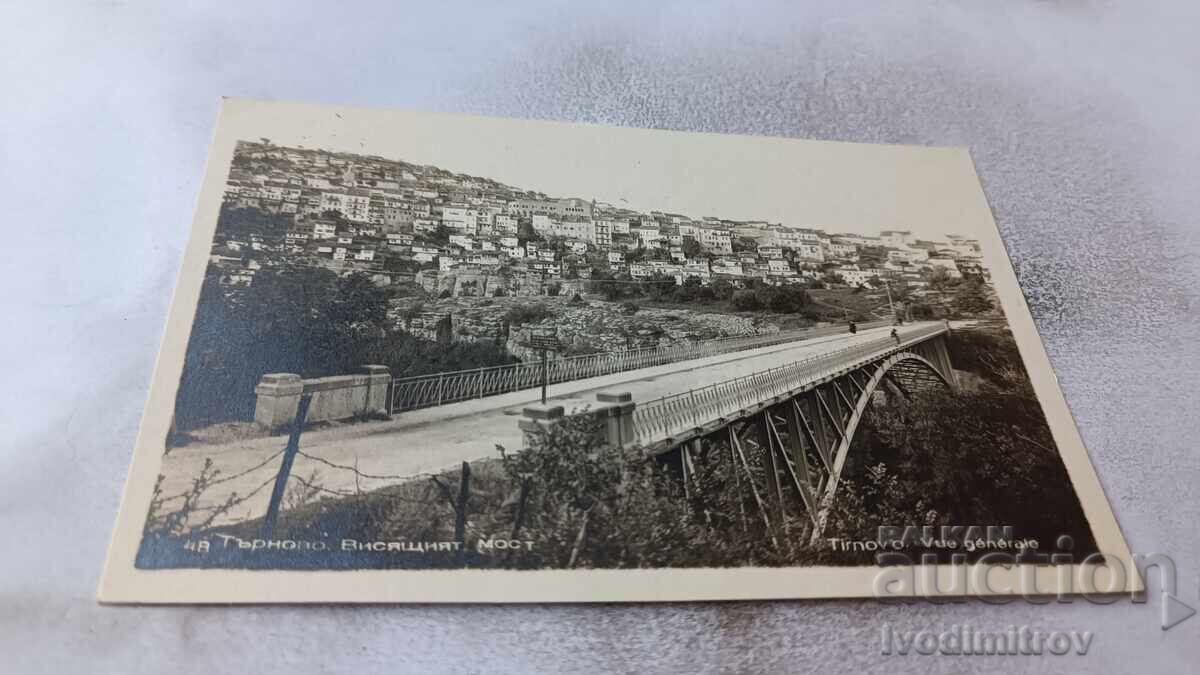 Carte poștală Veliko Târnovo Podul Suspendat 1953 Carte poștală Veliko Târnovo Podul Suspendat 1953