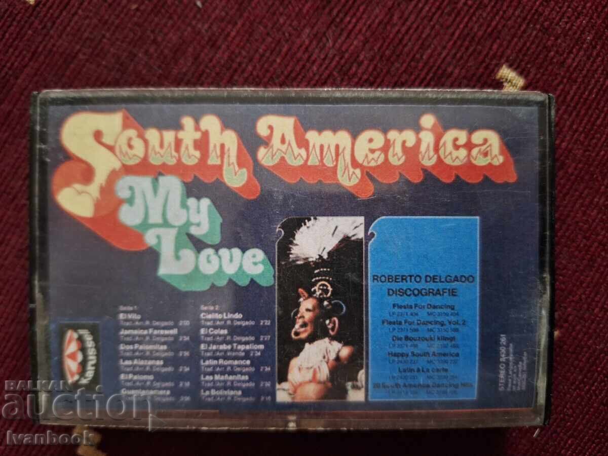 Κασέτα ήχου - South America my love Κασέτα ήχου - South America my love