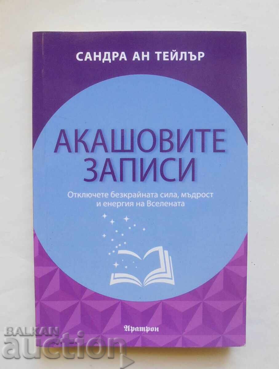 Akashic Records - Sandra Ann Taylor 2018 Akashic Records - Sandra Ann Taylor 2018