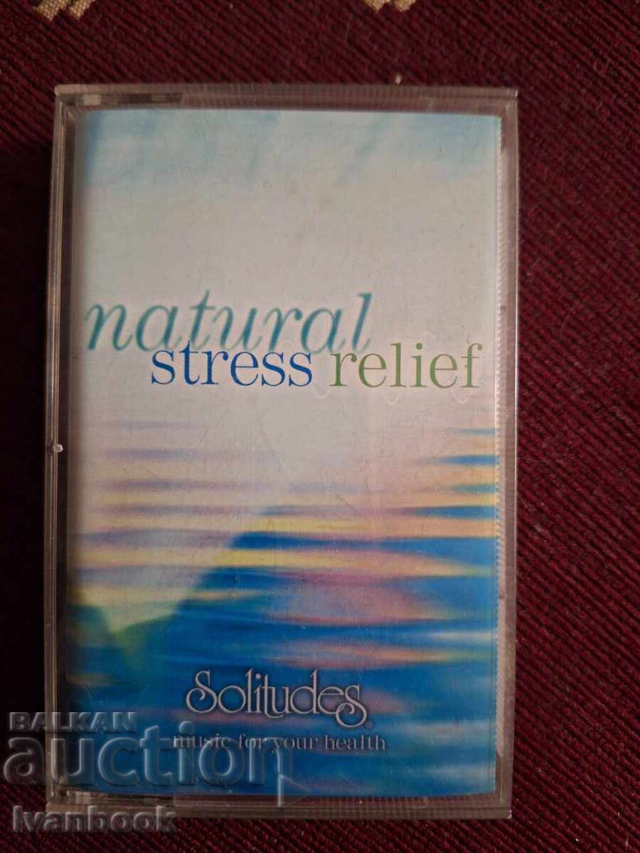 Caseta audio - Reducerea naturală a stresului