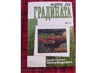 Idei pentru Grădină: Ghid Practic