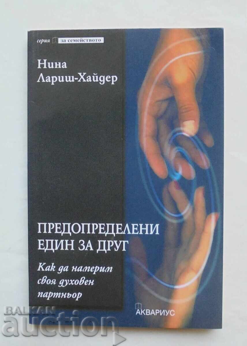 Προορισμένοι ο ένας για τον άλλον - Νίνα Λάρις-Χάιντερ 2000 Προορισμένοι ο ένας για τον άλλον - Νίνα Λάρις-Χάιντερ 2000