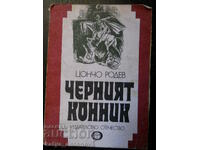 Tsoncho Rodev "The Black Horseman"