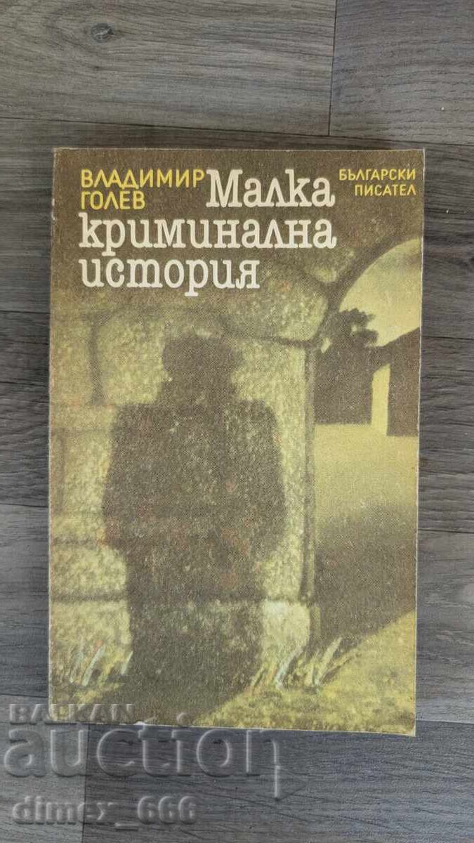O mică poveste criminală Vladimir Golev