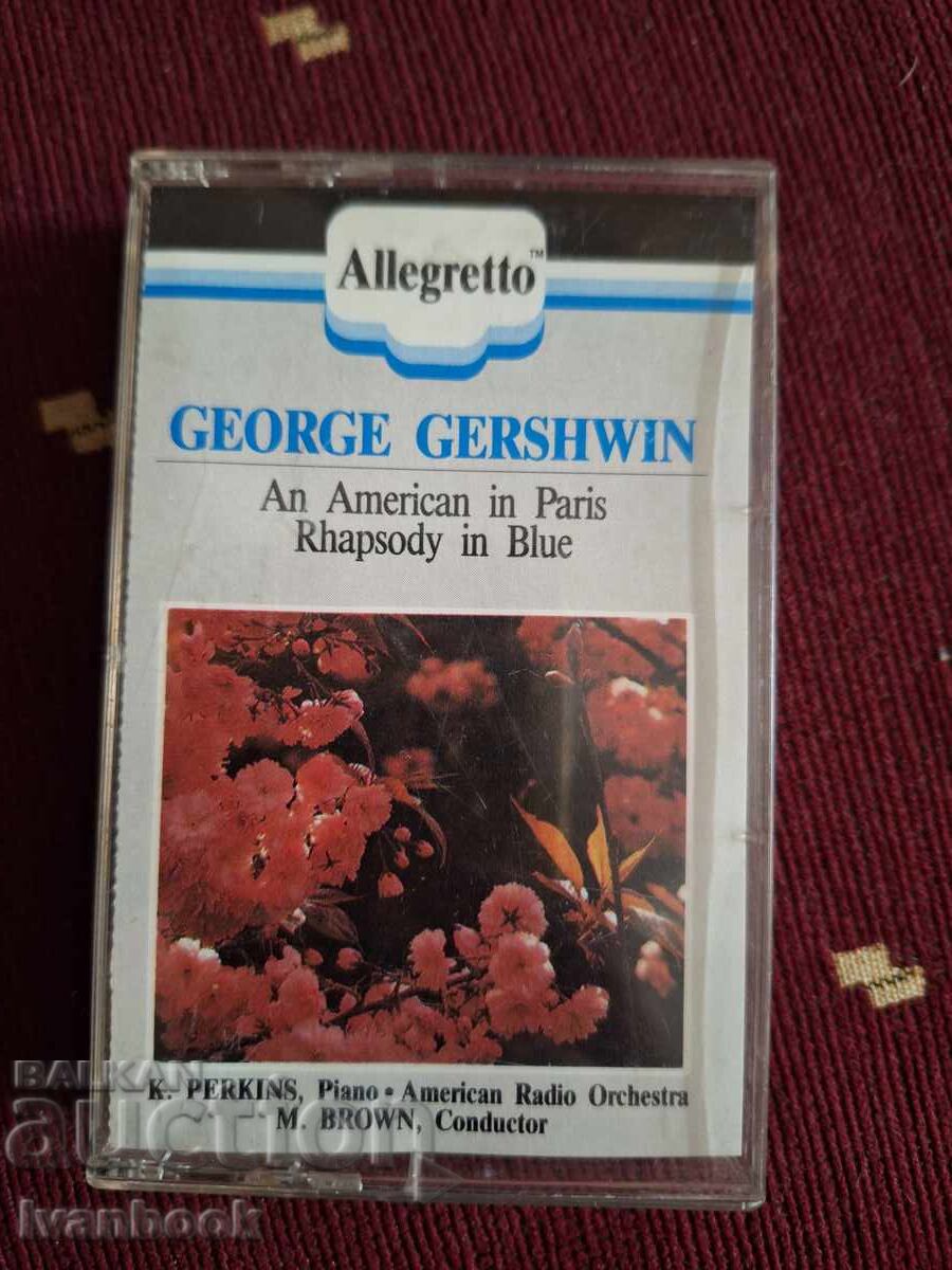 Caseta audio - Gershwin Caseta audio - Gershwin