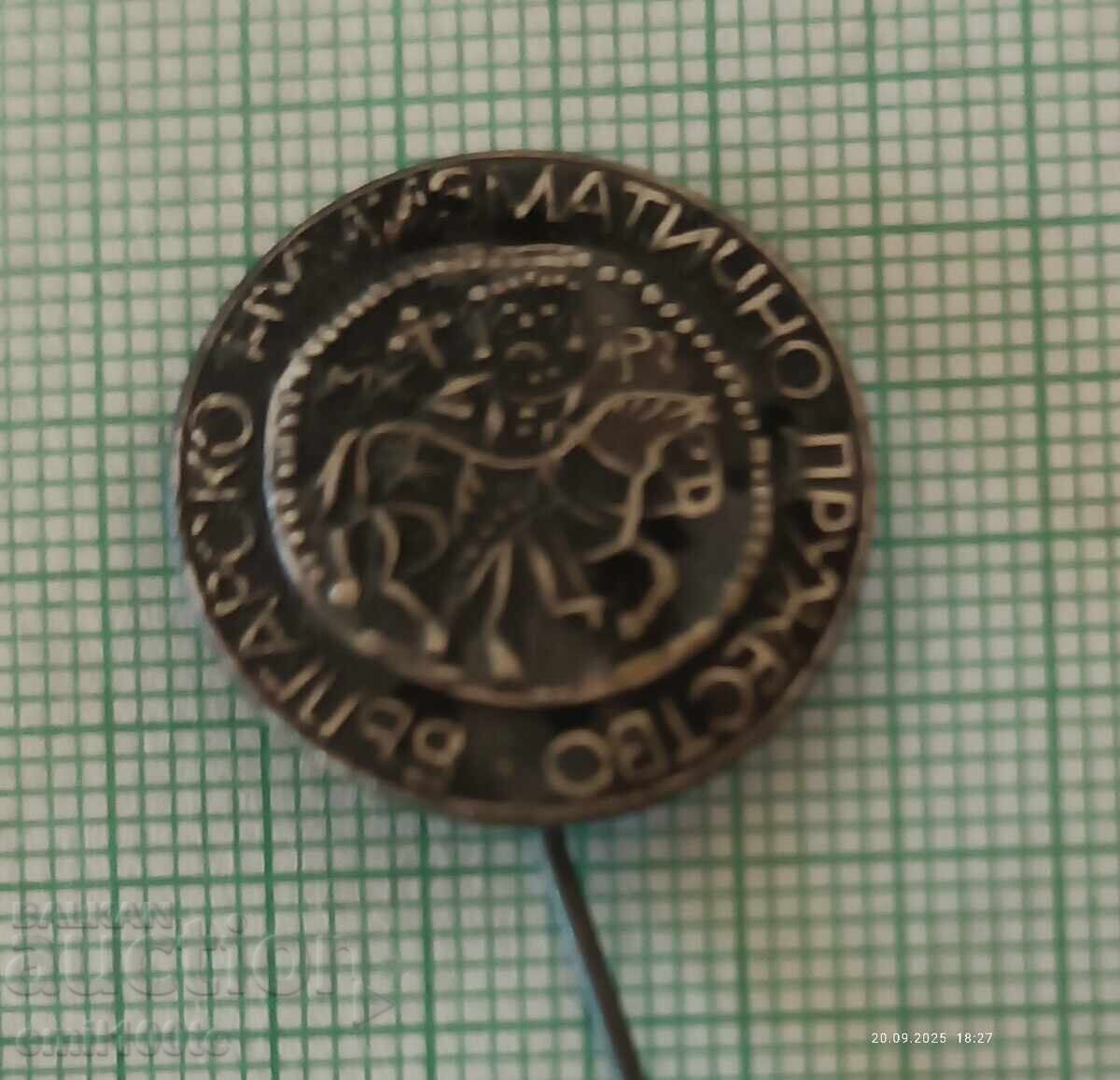 Badge - Bulgarian Numismatic Society Badge - Bulgarian Numismatic Society