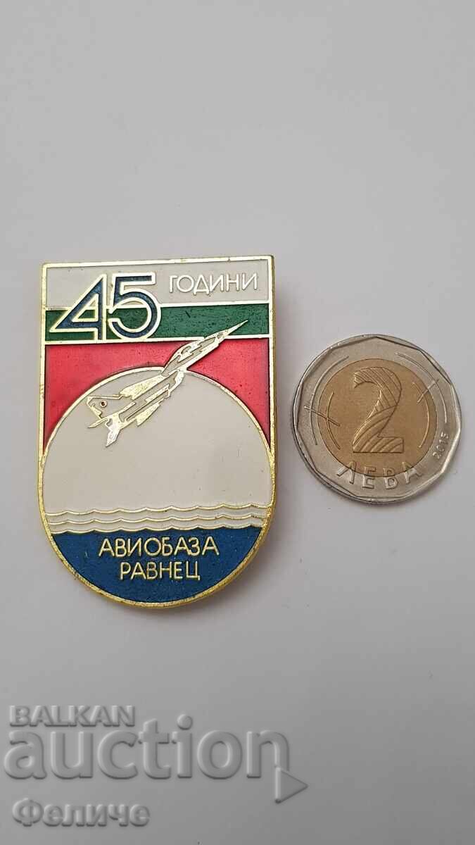 Συλλεκτικό σήμα, σήμα 45 χρόνια ΑΕΡΟΠΟΡΙΚΗ ΒΑΣΗ "ΡΑΒΝΕΤΣ" - 5 Συλλεκτικό σήμα, σήμα 45 χρόνια ΑΕΡΟΠΟΡΙΚΗ ΒΑΣΗ "ΡΑΒΝΕΤΣ" - 5