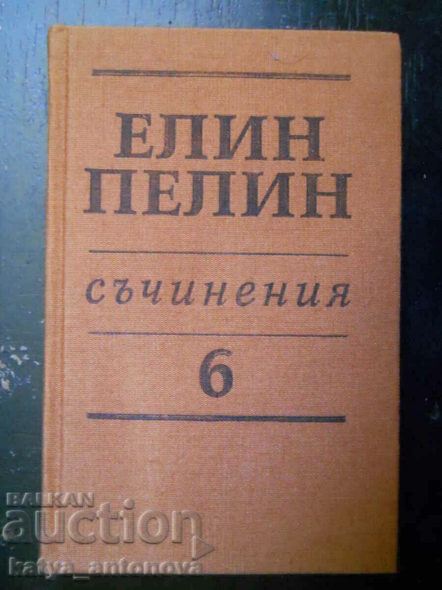 Elin Pelin "Writings" volume 6 Elin Pelin "Writings" volume 6
