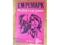 Erich Maria Remarque "A Borrowed Life"