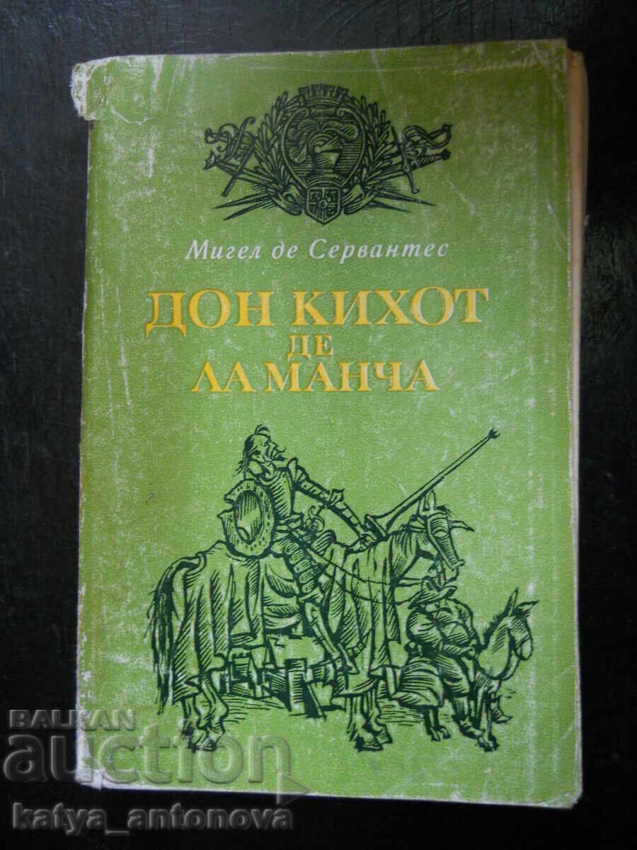 Miguel de Cervantes "Don Quixote de La Mancha" part 1