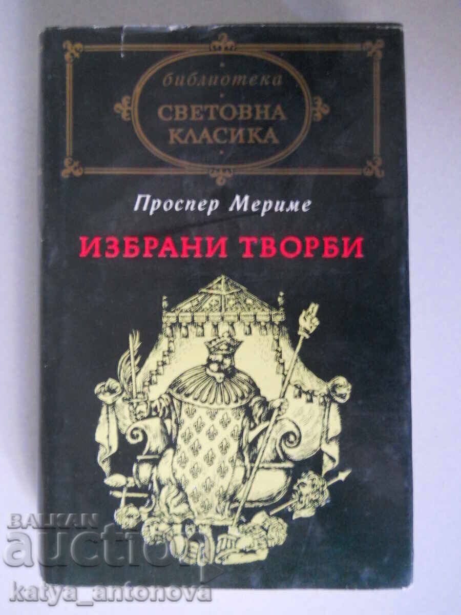 Prosper Mérimée "Selected Works" Prosper Mérimée "Selected Works"