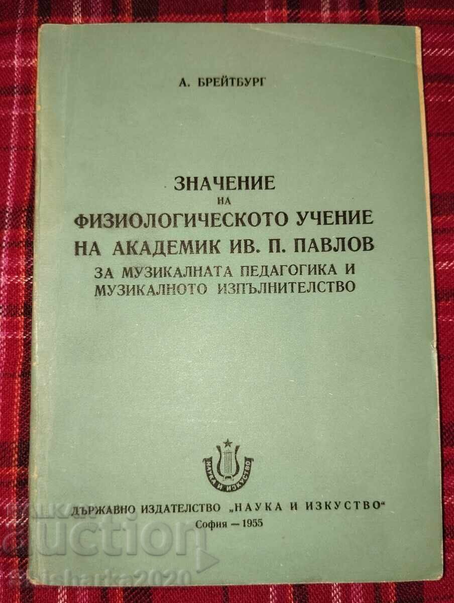 The Significance of the Physiological Teachings of Academician I.P. Pavlov