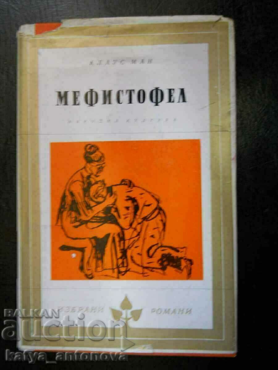 Klaus Mann "Mephistopheles" Klaus Mann "Mephistopheles"
