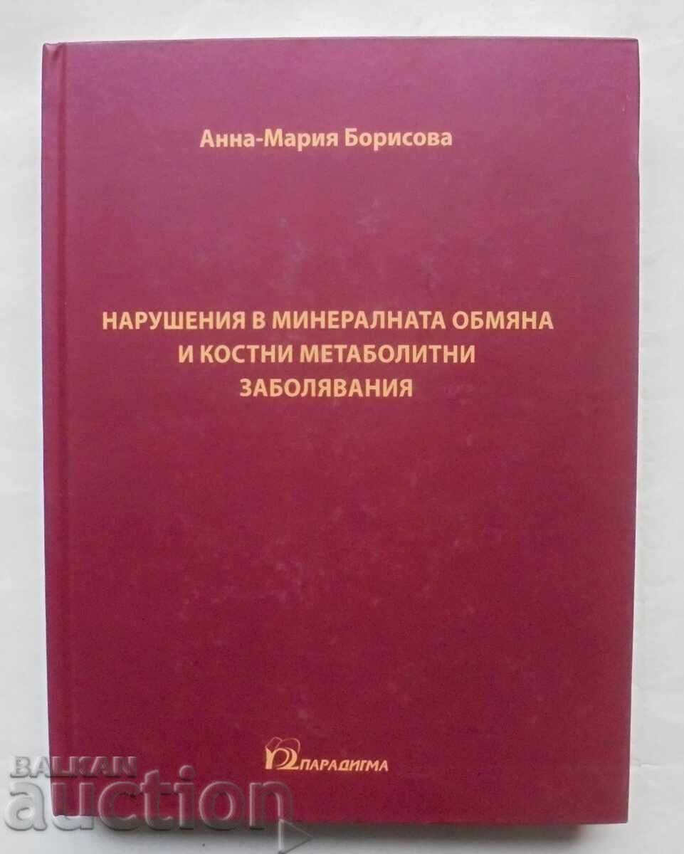 Tulburări ale metabolismului mineral... Anna-Maria Borisova 2011 Tulburări ale metabolismului mineral... Anna-Maria Borisova 2011
