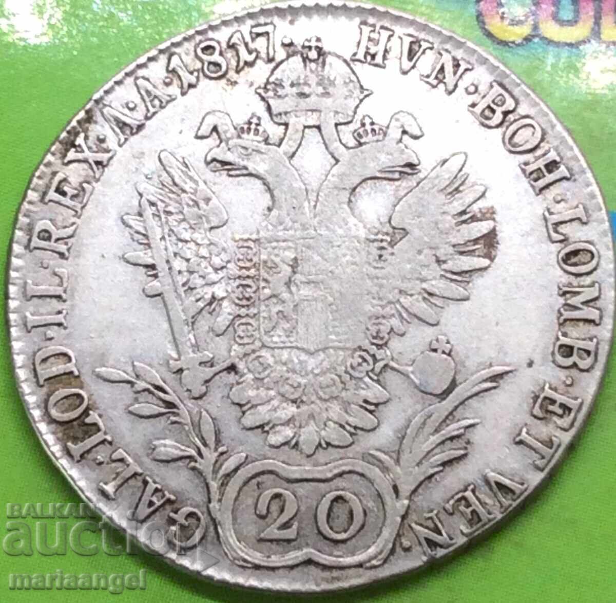 20 Kreuzer 1817 Austria A - Viena Ungaria Argint cu preț 39.00 BGN | € 19.94 20 Kreuzer 1817 Austria A - Viena Ungaria Argint cu preț 39.00 BGN | € 19.94