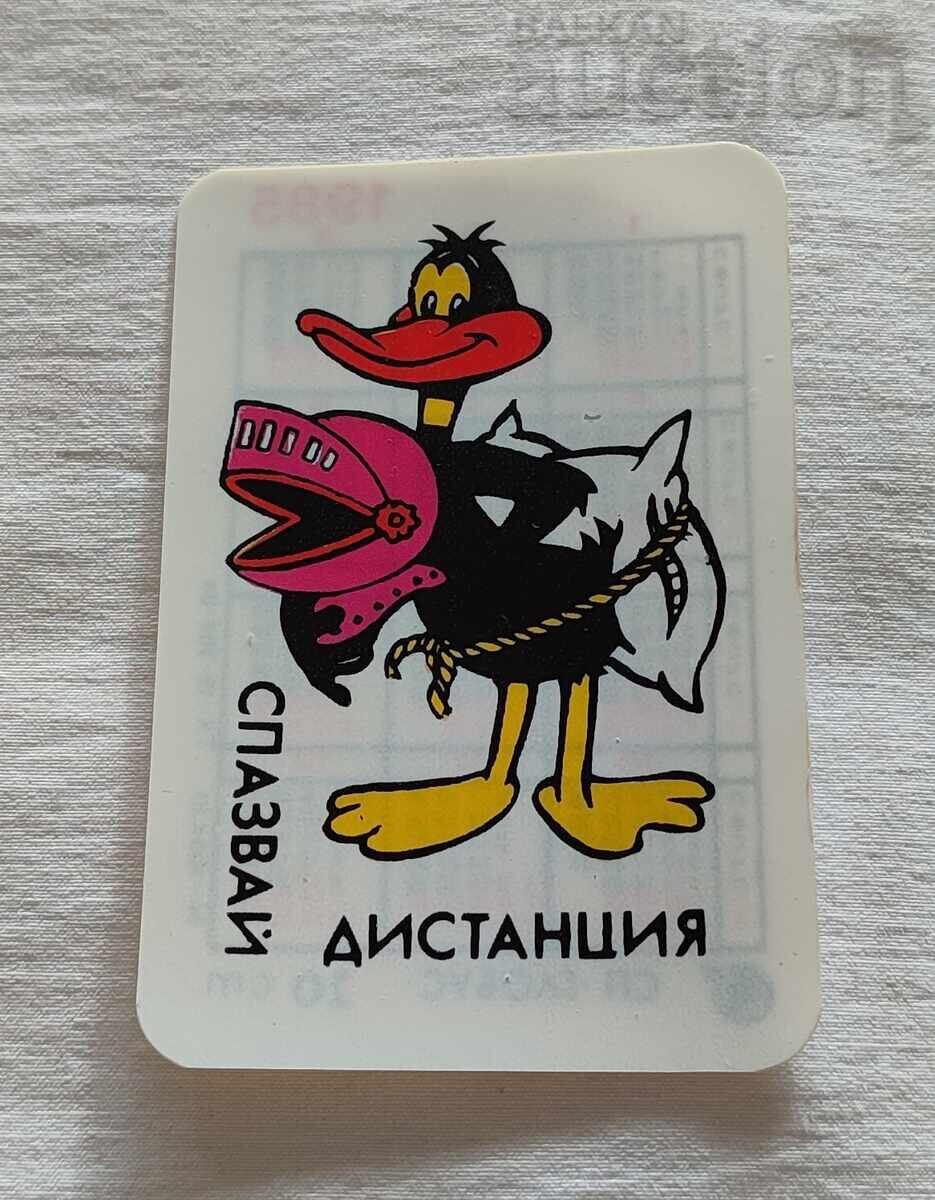 KEEP DISTANCE CALENDAR 1985 KEEP DISTANCE CALENDAR 1985